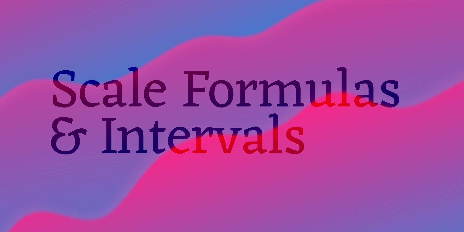 Scale Formulas, Patterns & Intervals Chart for Quick Reference | muted.io