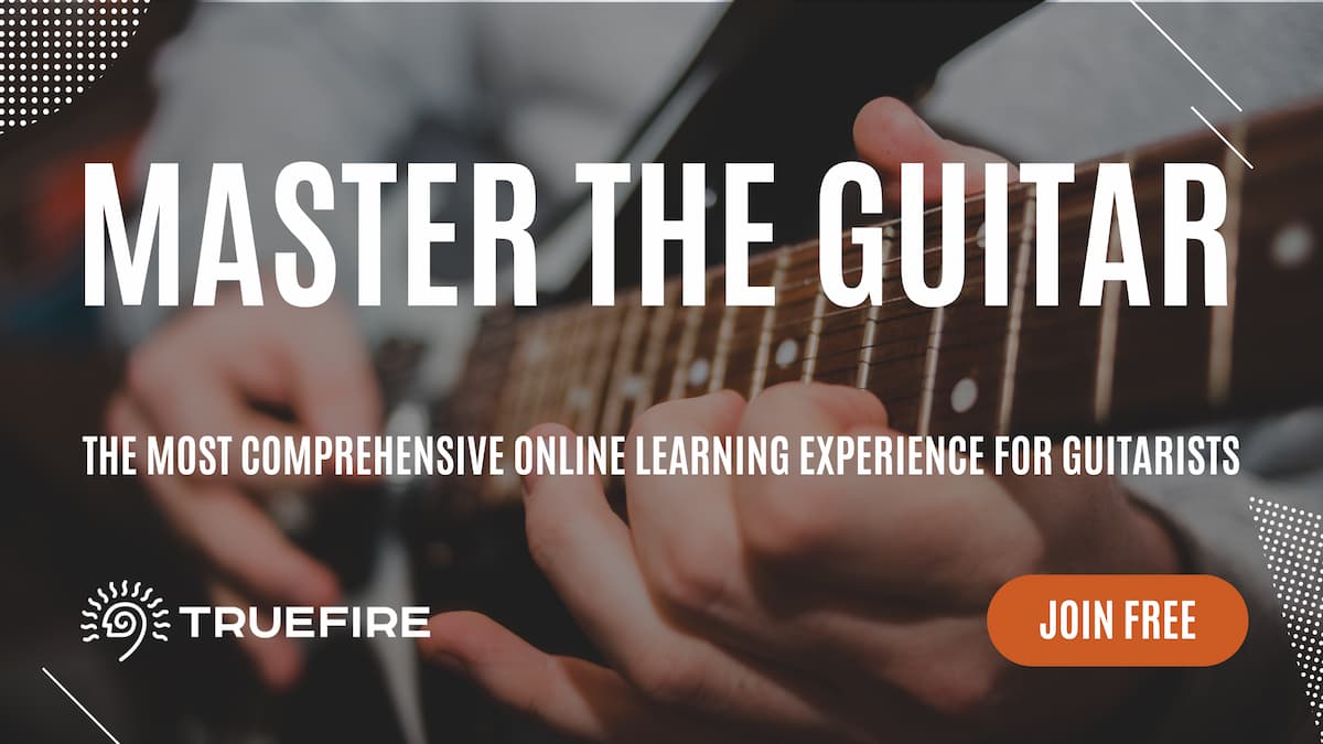 Sponsor: TrueFire, Master the Guitar, the most comprehensive online experience for guitarists. Join free.